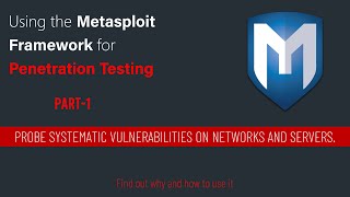Unleash Your Hacking Skills: Metasploit Framework for Scanning, Exploitation, and VA | Part 1