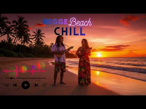 Tropical Chill Reggae – Relaxing Island Vibes for a Perfect Summer 🌴☀️ | Beachside Chill Mix 2025