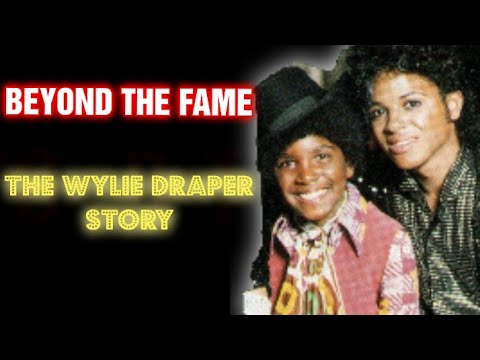 BEYOND THE FAME:  WYLIE DRAPER (Michael Jackson)