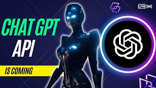 Chat GPT API is coming and it's going to be available in Microsoft Azure OpenAl Service