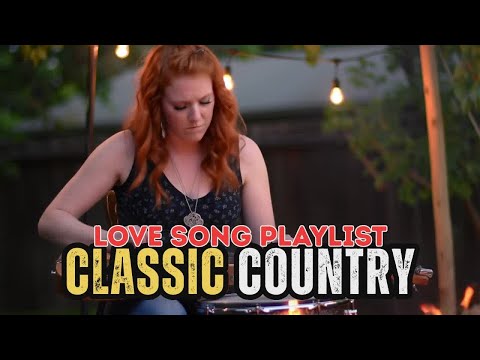 Romantic Country Love Songs That Bring Back Sweet Memories - Timeless Southern Playlist