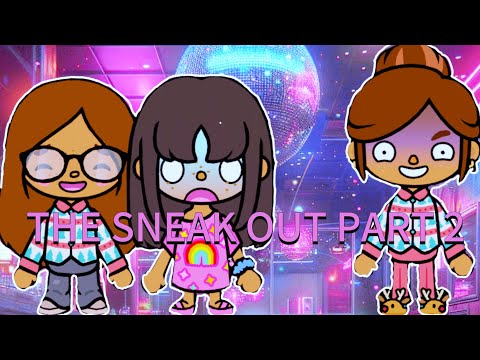 The sneak out  pt 2wo