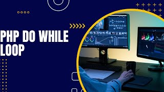 PHP Do While Loop Tutorial in Hindi