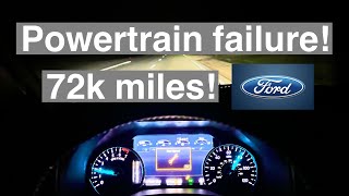 Ford fix these issues! Major Powertrain fails @ 72K miles. 3.5 Ecoboost w/10-speed transmission!