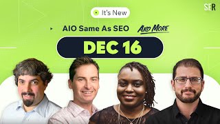 It’s New 12/16: AI Search & Traditional Search Optimization Is The Same & More