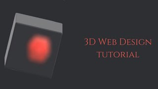 3D Web Design | Tutorial