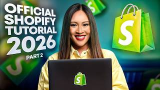 The OFFICIAL Shopify Tutorial 2026 (Part 2)