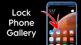 How To Lock Phone Gallery In Any Android Phone | Gallery Lock