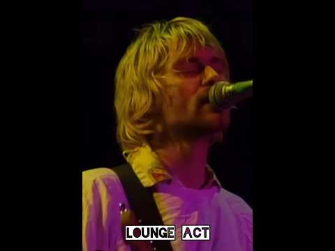 LOUNGE ACT #nirvana #kurtcobainforever #nirvanafans #grunge #loungeact