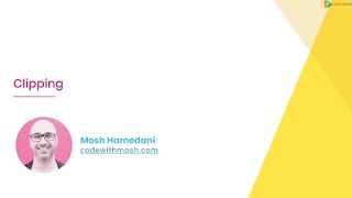 69. Clipping | Code with Mosh