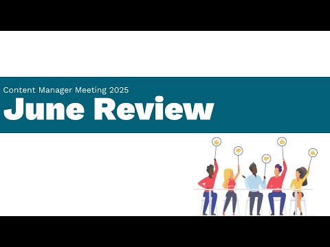 June 2025 Content Managers Monthly