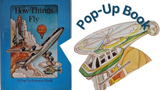 How Things Fly A Pop-Up Science Book