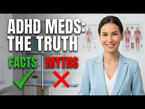 ADHD Medication Myths: Separating Fear from Facts About Treatment Options (Podcast)