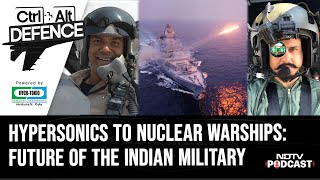 N-Powered Warships, Laser Weapons: India's 15-Year Plan For Armed Forces | CTRL ALT DEFENCE Ep 20