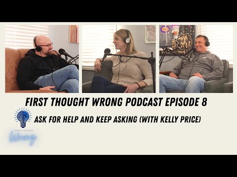 Episode 8: Ask For Help And Keep Asking (With Kelly Price)