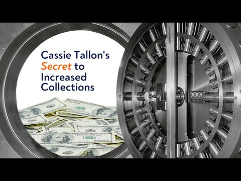 Cassie Tallon's Secret for Increased Collections