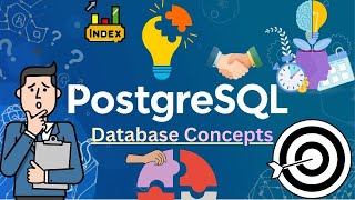 PostgreSQL - Database Concepts