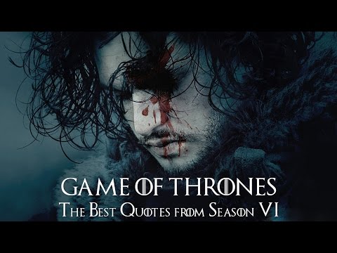Game of Thrones: The Best Quotes from Season 6