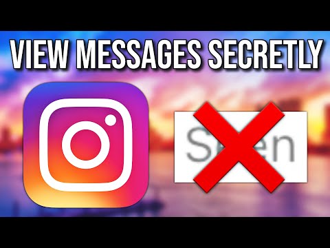 HOW TO VIEW INSTAGRAM MESSAGES SECRETLY