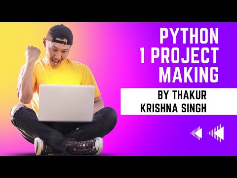 PYTHON 1st PROJECT MAKING (ONLY CODE REVIEW)