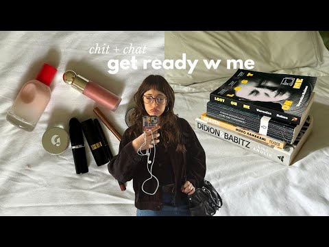 get ready w me + yap (current reads, anxiety, guilt, and turning 21)
