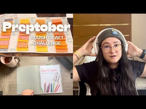 Preptober 2024 and the Rough Draft Challenge