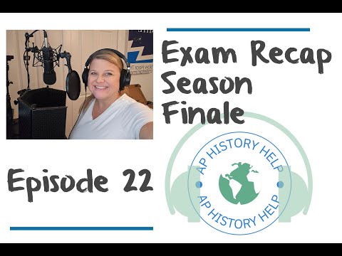 AP History Exam Recap 2024 Season Finale AP History Help Podcast Episode 22