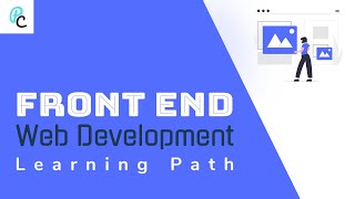Front End Web Development Learning Path | Introduction