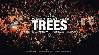 Twenty One Pilots - Trees (The Clancy World Tour Studio Version)