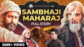 Brutal Wars That Changed India | Chhatrapati Sambhaji Maharaj vs Aurangzeb | The Ranveer Show
