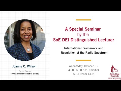"International Framework and Regulation of the Radio Spectrum" Joanne C. Wilson - Oct 13, 2021
