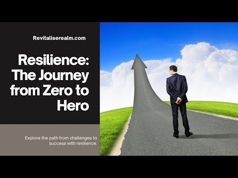 From Zero to Hero: A Journey of Resilience