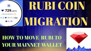 RUBI COIN MIGRATION || How To Move Rubi To Your MAINNET Wallet