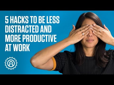 5 hacks to be less distracted and more productive at work