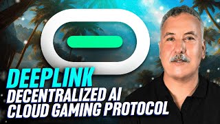 DeepLink Protocol - Decentralized AI cloud gaming protocol ©