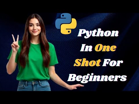 Python Tutorial in One Shot for Beginners | Complete Python Course Step by Step