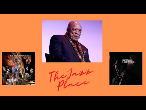 The Jazz Place #JaneBunnette #SantiDebriano #QuincyJones