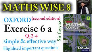 MATHS WISE 8 | EXERCISE 6A | Q-2-4 |  Algebraic Identities | OXFORD SECOND EDITION | EX 6A