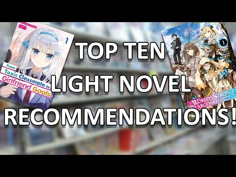 10 MUST READ Light Novel Recommendations for 2023! (For Beginners And Non-Beginners)