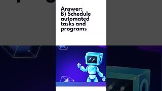 #BitsNBytesQuiz -  purpose of the Windows Task Scheduler #shorts #youtubeshorts #computer