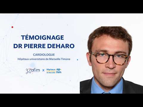 Témoignage du Dr Deharo de l'Hôpital de la Timone à Marseille | Cardiologie interventionnelle