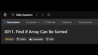 3011. Find if Array Can Be Sorted | LeetCode Solution | 6, November 2024