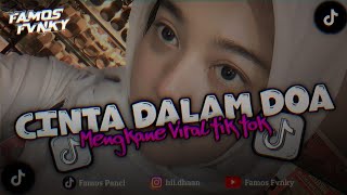 DJ CINTA DALAM DOA D'PASPOR SLOW BEAT MENGKANE VIRAL TIK TOK