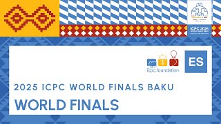 [ES] 2025 ICPC World Finals Baku