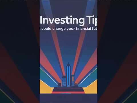3 Investing Tips That Could Change Your Financial Future!