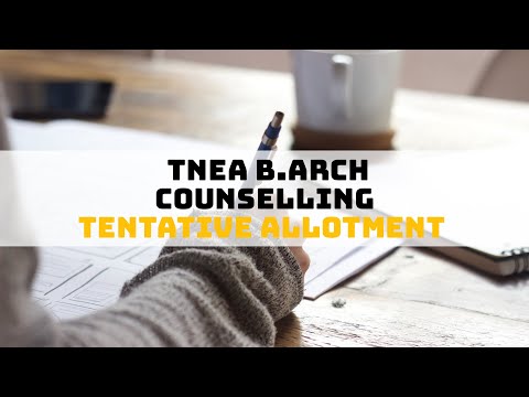 TNEA B.Arch Counselling Tentative Allotment