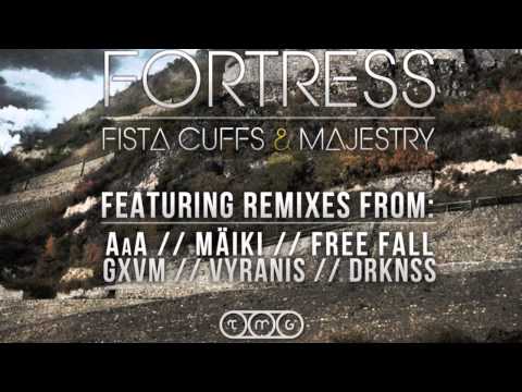 Fista Cuffs & Majestry - Fortress (Vyranis Remix)