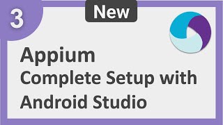 3 | Appium Step by Step | Complete Setup for Android Mobile Testing using Android Studio