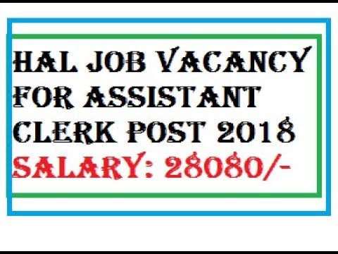 HAL Job Vacancy 2018 for Assistant Clerk Post