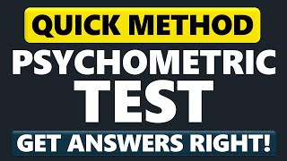 Pass Any PSYCHOMETRIC TEST: Quick Method to Get the Right Answer